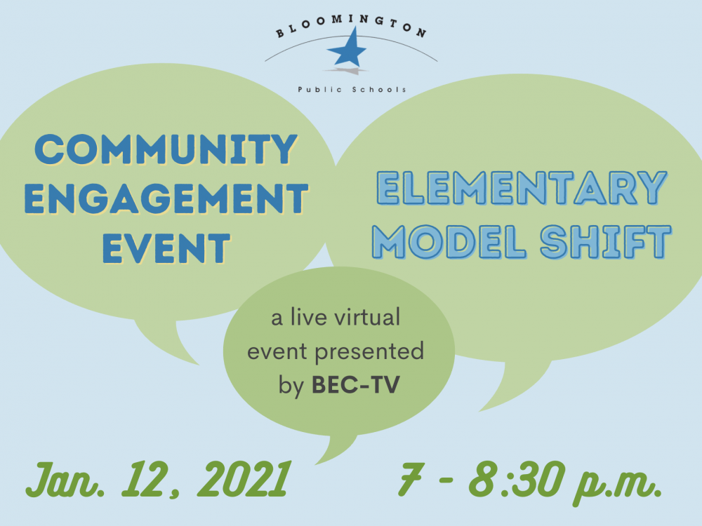 Community Engagement Event - Elementary Model Shift: A live virtual event presented by BEC-TV Jan. 12, 2021 from 7-8:30 p.m.