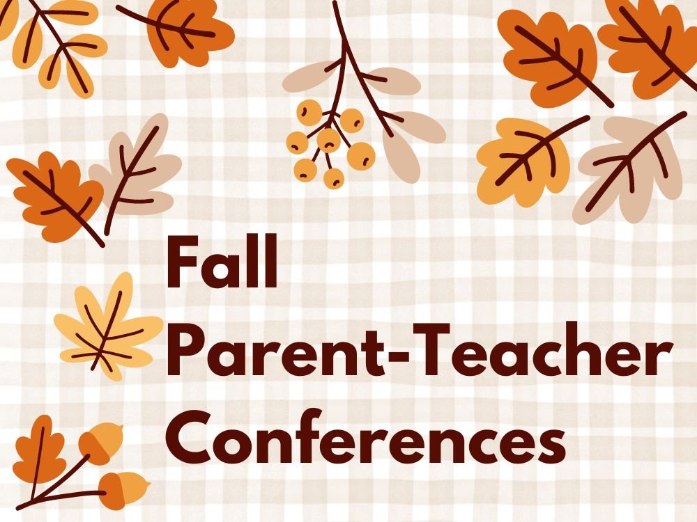 autumn background with the text fall parent teacher conferences