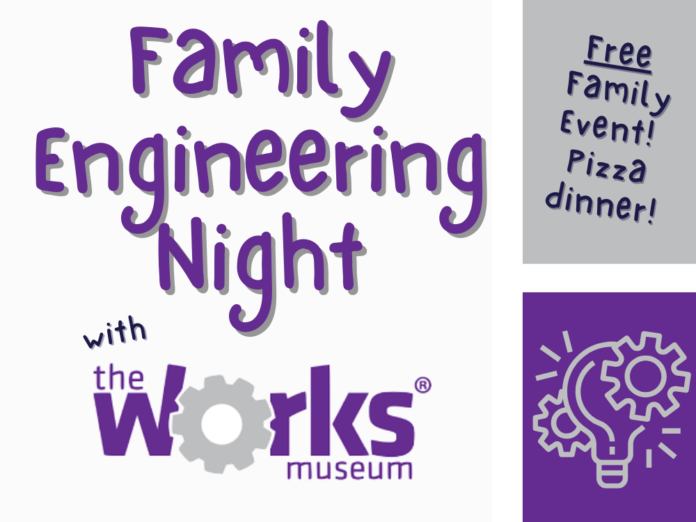 Family Engineering Night with The Works Museum Free Family Event Pizza dinner